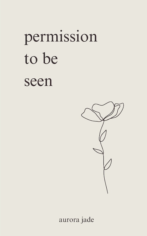 Front cover_Permission to Be Seen