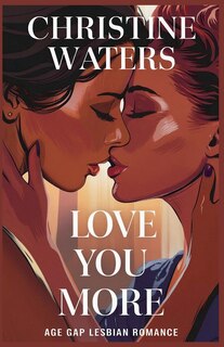 Couverture_Love You More Age Gap Lesbian Romance