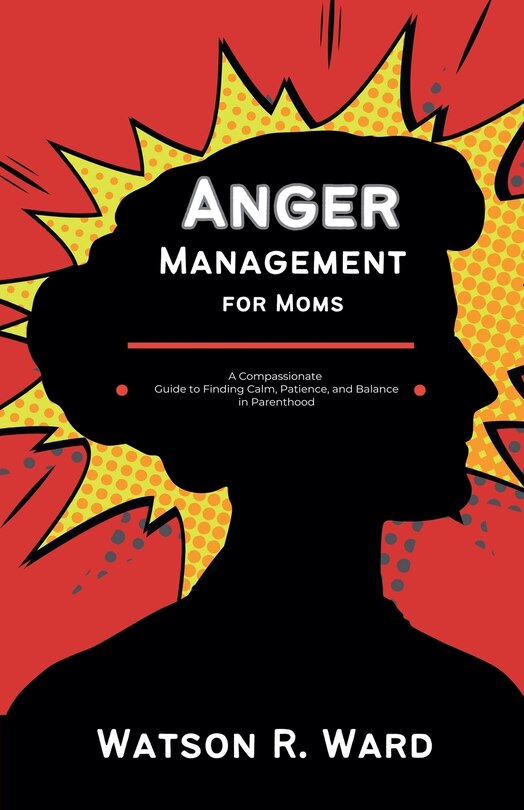 Front cover_Anger Management for Moms