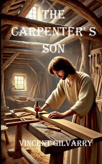 Front cover_The Carpenter's Son