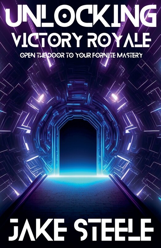 Front cover_Unlocking Victory Royale