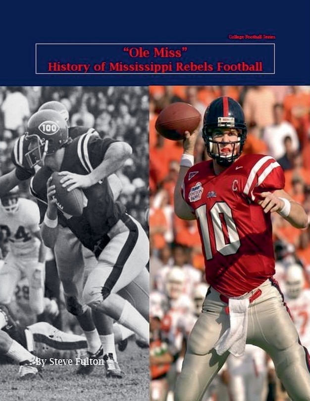 Front cover_Ole Miss History of Mississippi Rebels Football