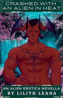 Front cover_Crashed with an Alien in Heat