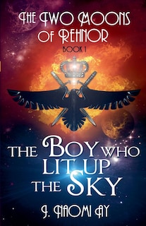 Front cover_The Boy who Lit up the Sky