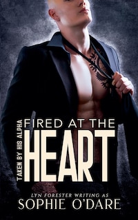 Front cover_Fired at the Heart