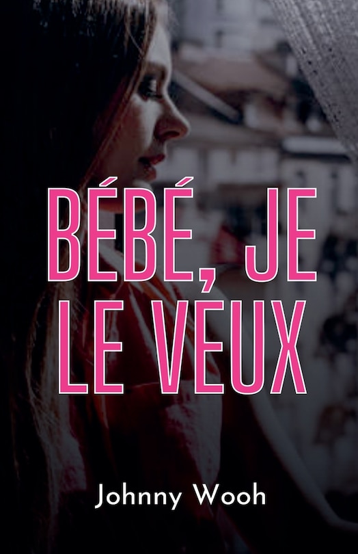 Front cover_Bébé, je le veux