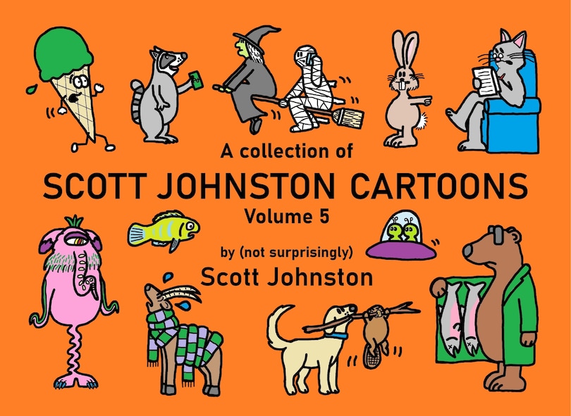 Couverture_A Collection of Scott Johnston Cartoons - Volume 5