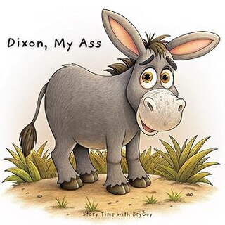 Front cover_Dixon, my Ass