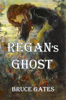 Front cover_Regan's Ghost