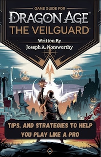 Front cover_Game Guide for Dragon Age the Veilguard