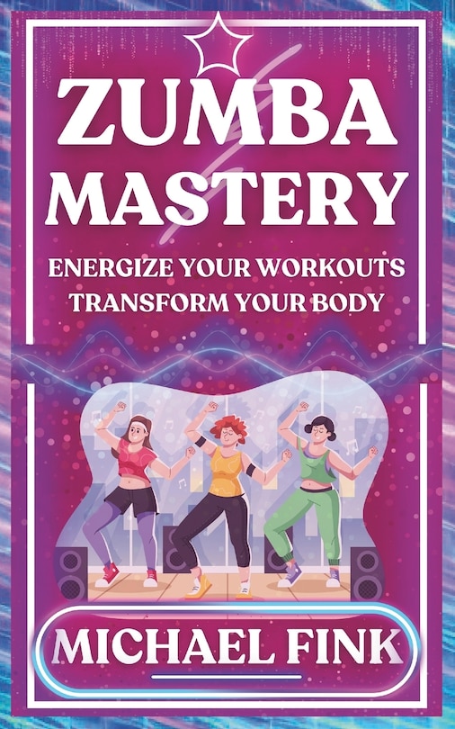 Front cover_Zumba Mastery