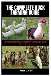 Front cover_The Complete Duck Farming Guide