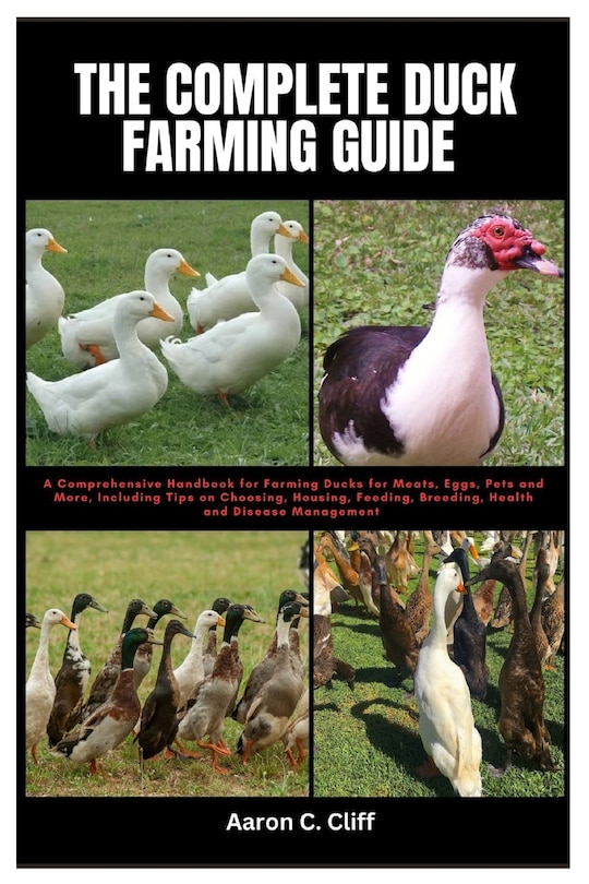 Front cover_The Complete Duck Farming Guide