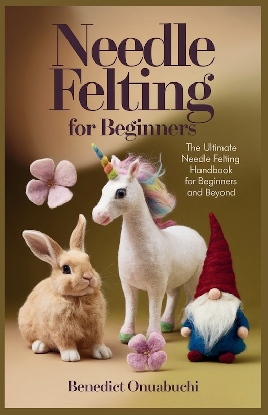 Couverture_Needle Felting for Beginners