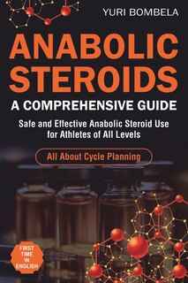 Front cover_Anabolic Steroids. A Comprehensive Guide