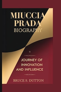 Front cover_Miuccia Prada Biography