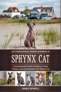 Front cover_The Comprehensive Owners Handbook to Sphynx Cat
