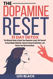 Front cover_The Dopamine Reset - 21 Day Detox