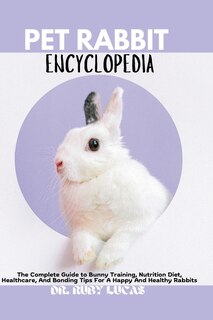 Front cover_Pet Rabbit Encyclopedia