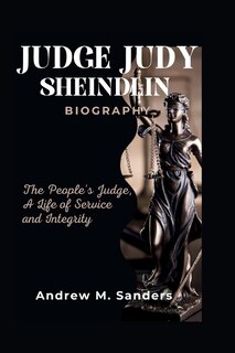 Front cover_Judge Judy Sheindlin Biography