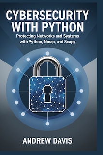 Front cover_Cybersecurity with Python