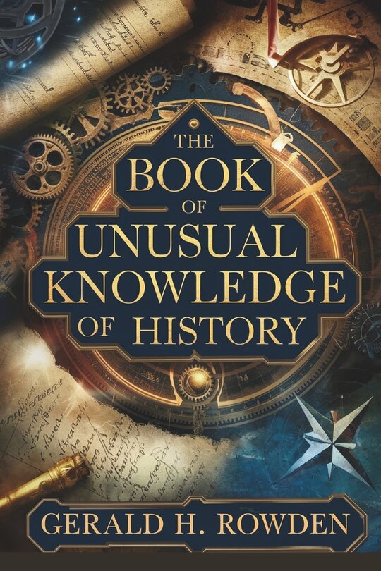 Front cover_The Book of Unusual Knowledge of History