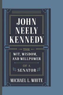 Front cover_John Neely Kennedy
