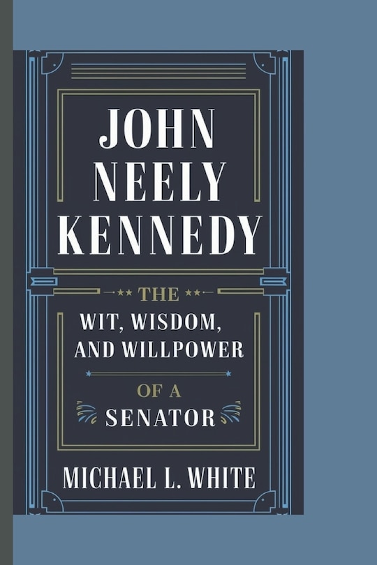 Front cover_John Neely Kennedy