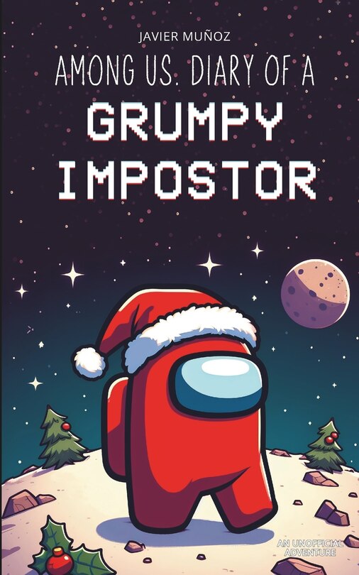 Front cover_Among Us. Diary of a Grumpy Impostor