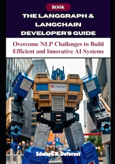 Couverture_The LangGraph & LangChain Developer's Guide