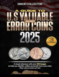 Front cover_A Guide to U.S. Valuable and Error Coins