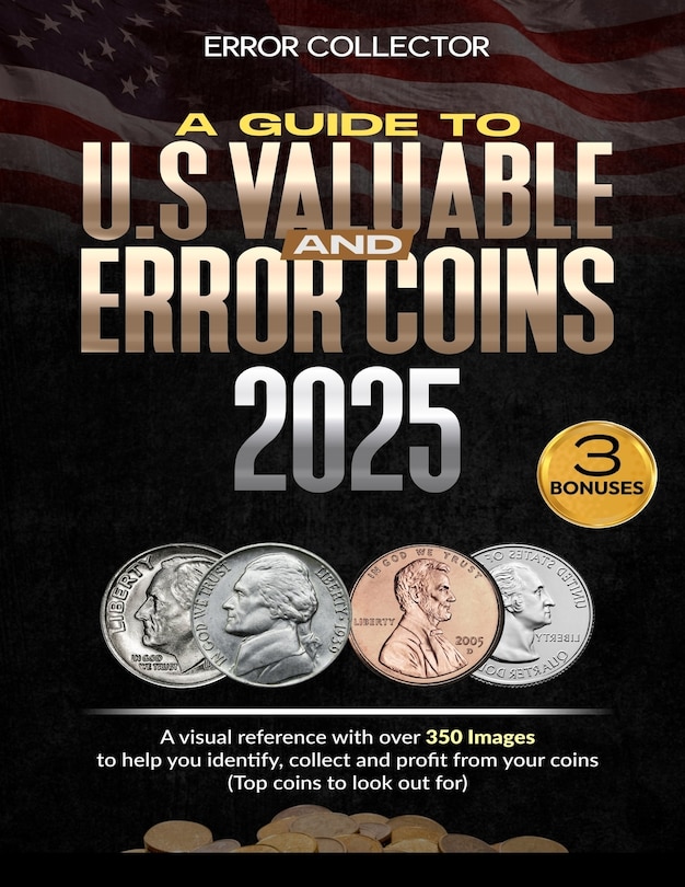 Front cover_A Guide to U.S. Valuable and Error Coins
