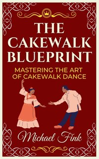 Front cover_The Cakewalk Blueprint