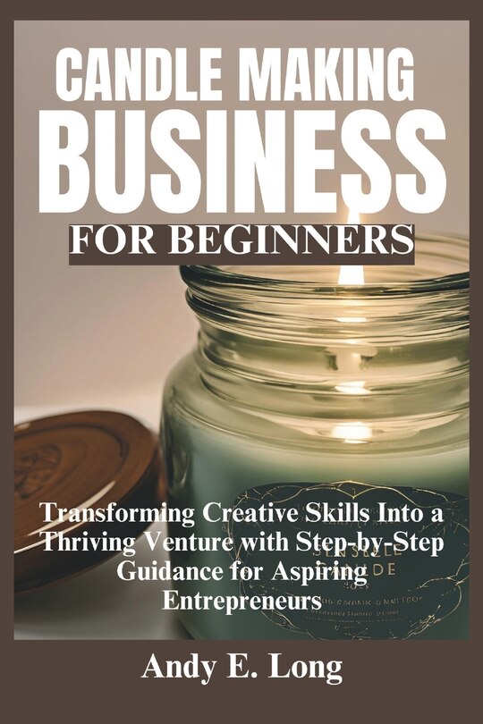 Couverture_Candle Making Business for Beginners