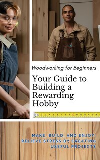 Front cover_Woodworking for Beginners
