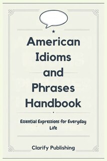 Front cover_American Idioms and Phrases Handbook