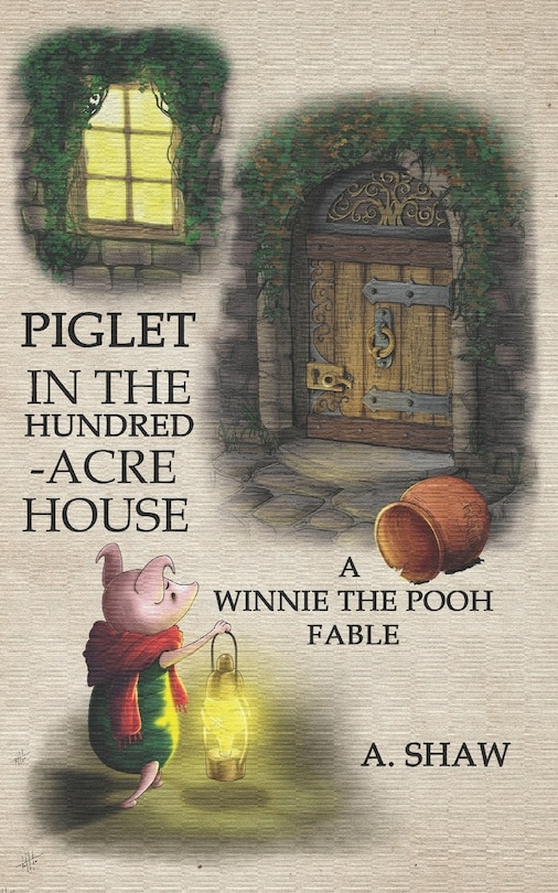 Front cover_Piglet in the Hundred-Acre House
