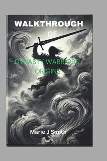 Front cover_Walkthrough of Dynasty Warriors