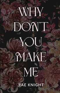 Front cover_Why Don't You Make Me?