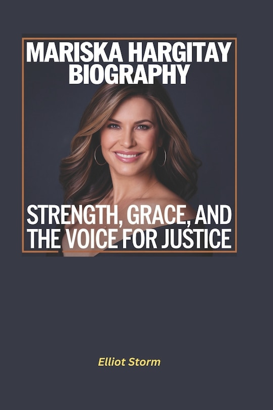 Front cover_Mariska Hargitay Biography