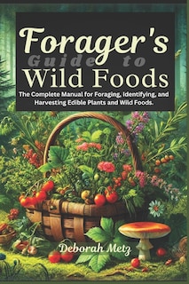 Front cover_Forager's Guide to Wild Foods