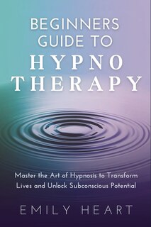 Front cover_Beginners Guide to Hypnotherapy