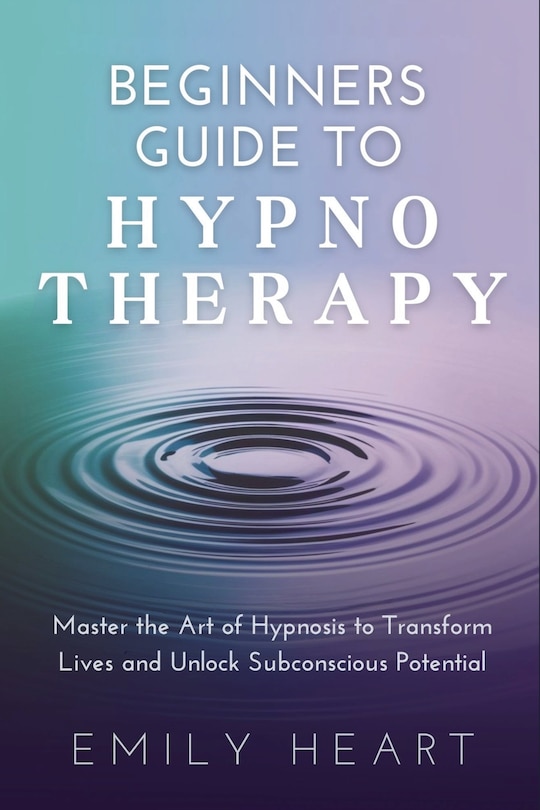 Front cover_Beginners Guide to Hypnotherapy