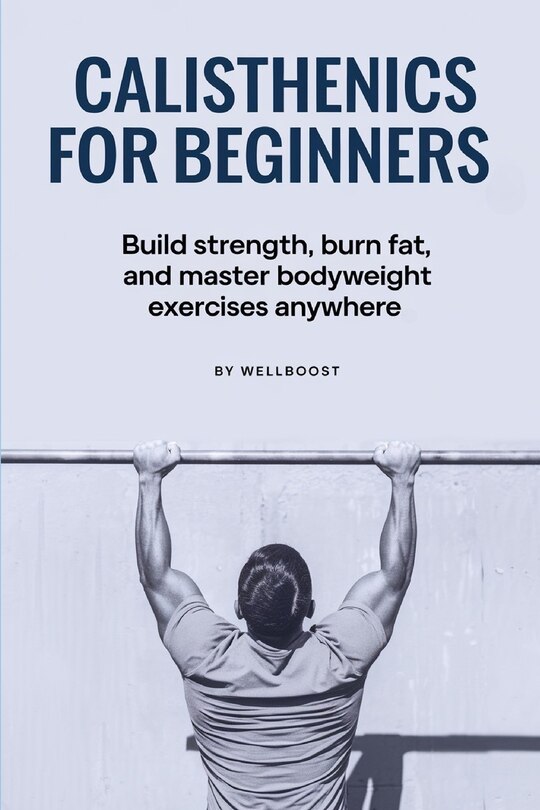 Front cover_Calisthenics for Beginners