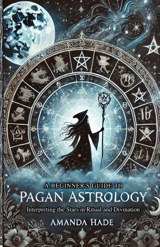 Front cover_A Beginner's Guide to Pagan Astrology