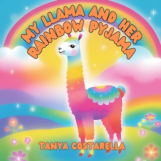 Couverture_My Llama and Her Rainbow Pyjama