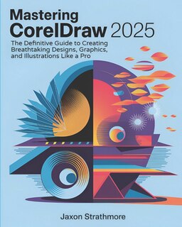 Front cover_Mastering CorelDRAW 2025