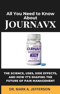 Front cover_All You Need to Know about Journavx