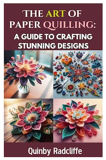 Front cover_The Art of Paper Quilling