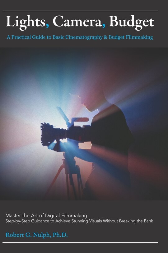 Front cover_Lights, Camera, Budget